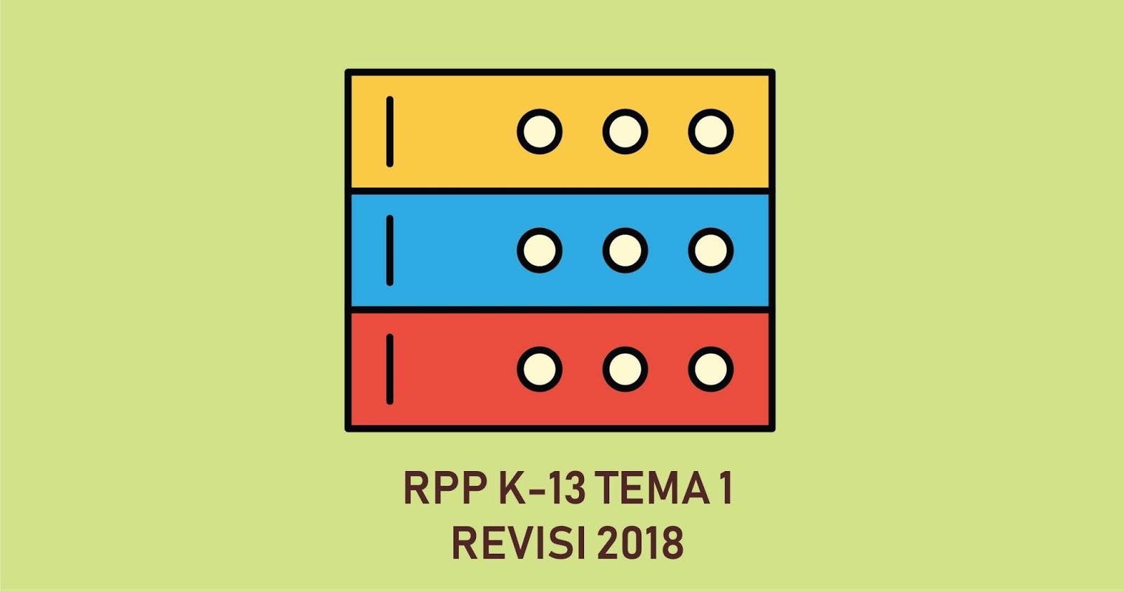 Download RPP K13 Revisi  Kelas I tema 1 lengkap