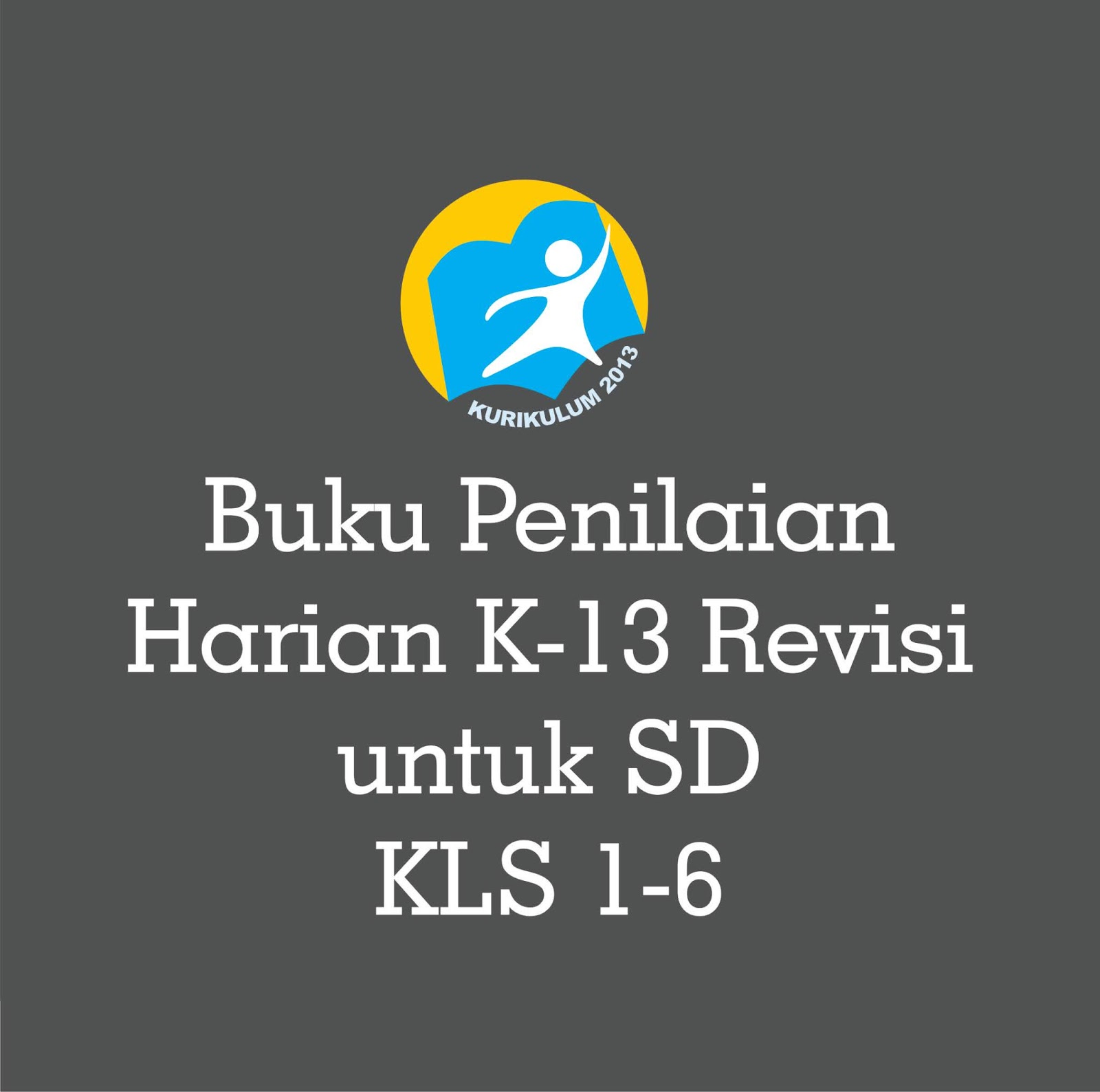 Download Buku Penilaian Harian SD Kurikulum 2013 Revisi 2018 