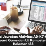 Kunci Jawaban Aktivitas AD-K7-04-U Board Game dan Uji Kompetensi Halaman 188