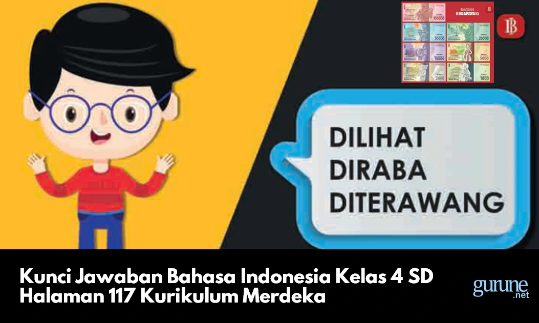 Kunci Jawaban Bahasa Indonesia Kelas 4 SD Halaman 117 Kurikulum Merdeka