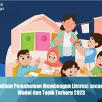 Jawaban Latihan Pemahaman Membangun Literasi secara Bertahap, Modul dan Topik Terbaru 2023