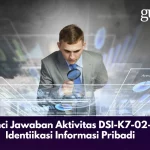 Kunci Jawaban Aktivitas DSI-K7-02-U Identiikasi Informasi Pribadi