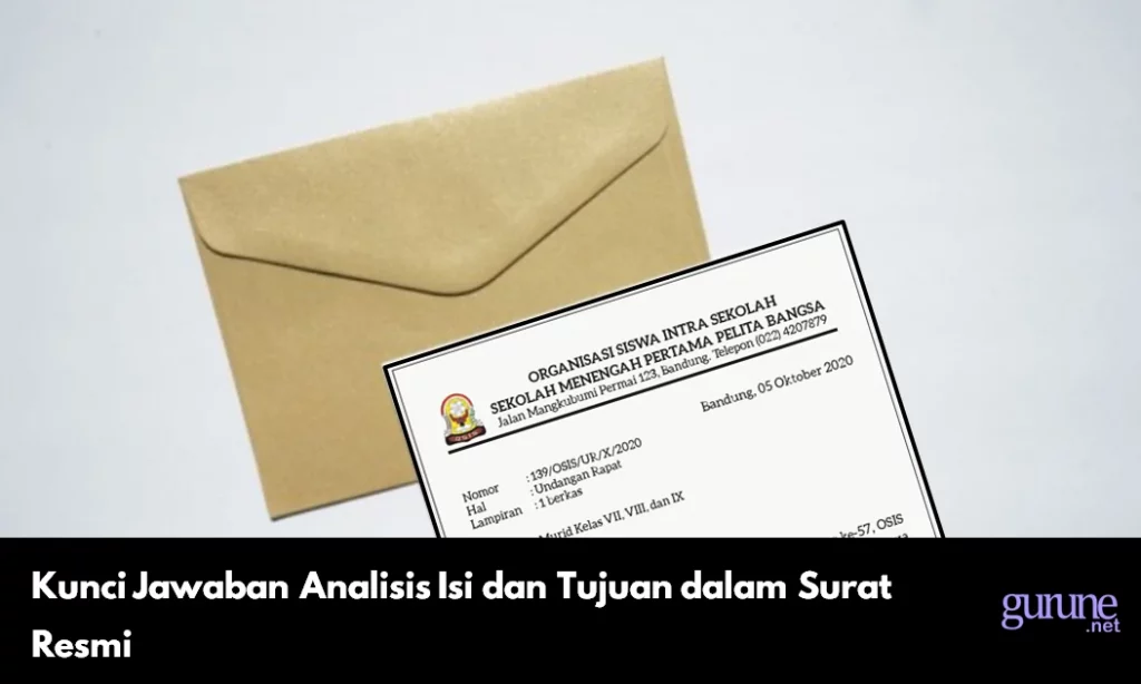 Kunci Jawaban Analisis Isi dan Tujuan dalam Surat Resmi