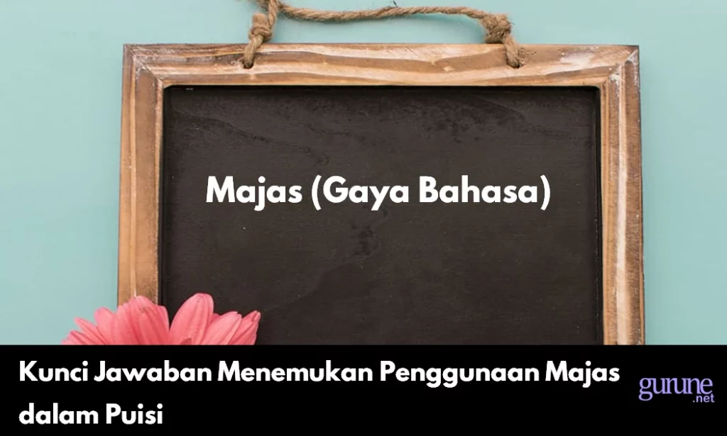 Kunci Jawaban Menemukan Penggunaan Majas Dalam Puisi