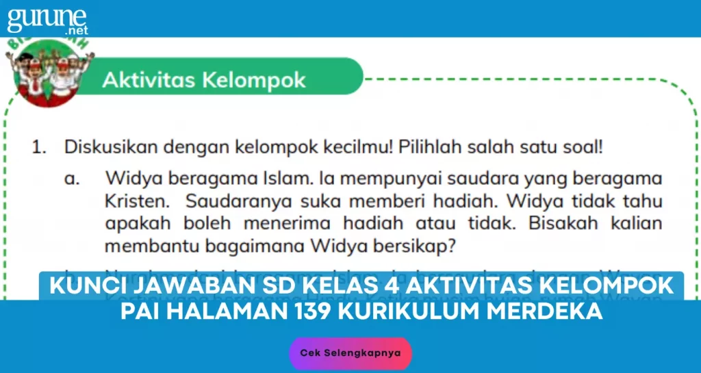 Kunci Jawaban SD Kelas 4 Aktivitas Kelompok PAI Halaman 139 Kurikulum Merdeka
