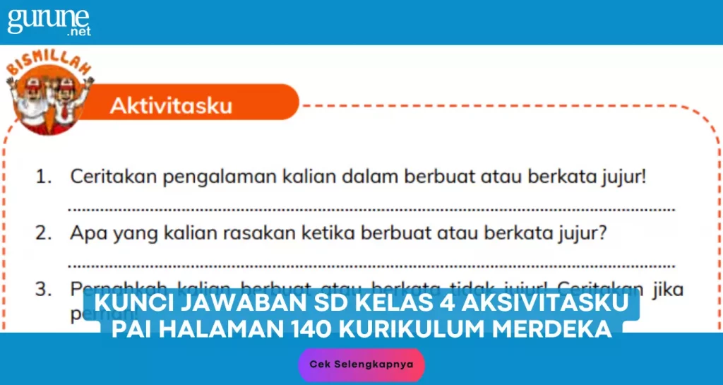 Kunci Jawaban SD Kelas 4 Aksivitasku PAI Halaman 140 Kurikulum Merdeka