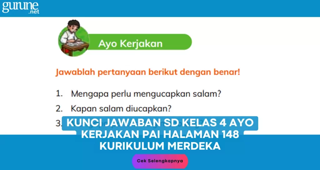 Kunci Jawaban SD Kelas 4 Ayo Kerjakan PAI Halaman 148 Kurikulum Merdeka