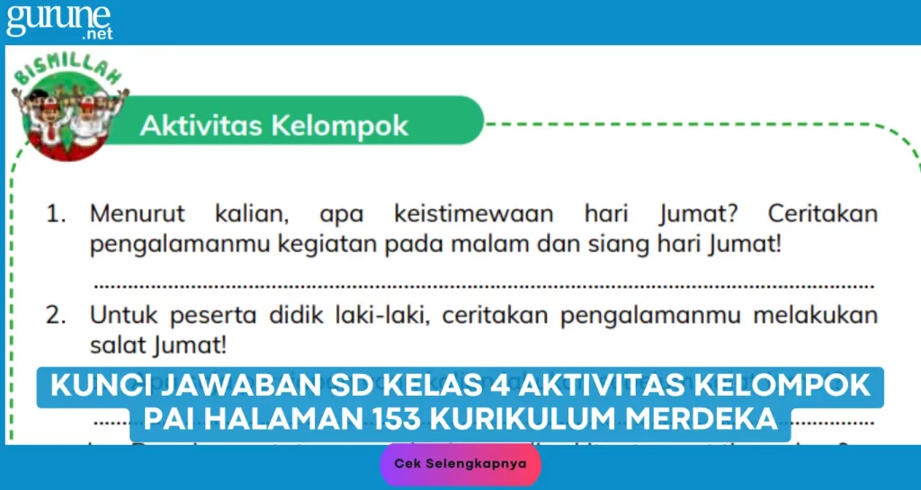 Kunci Jawaban SD Kelas 4 Aktivitas Kelompok PAI Halaman 153 Kurikulum Merdeka