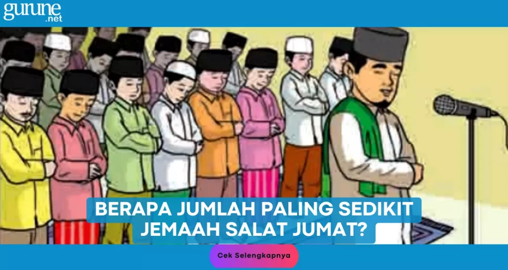 Berapa Jumlah Paling Sedikit Jemaah Salat Jumat?