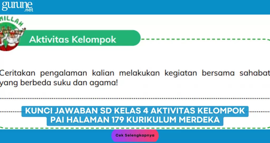 Kunci Jawaban SD Kelas 4 Aktivitas Kelompok PAI Halaman 179 Kurikulum Merdeka