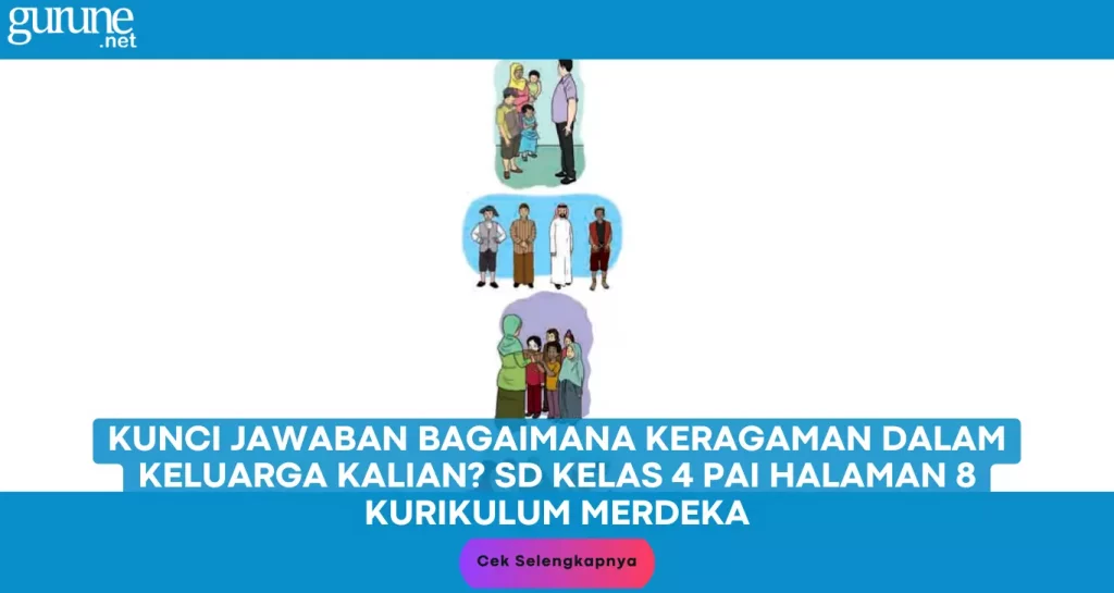 Kunci Jawaban Bagaimana Keragaman dalam Keluarga Kalian?