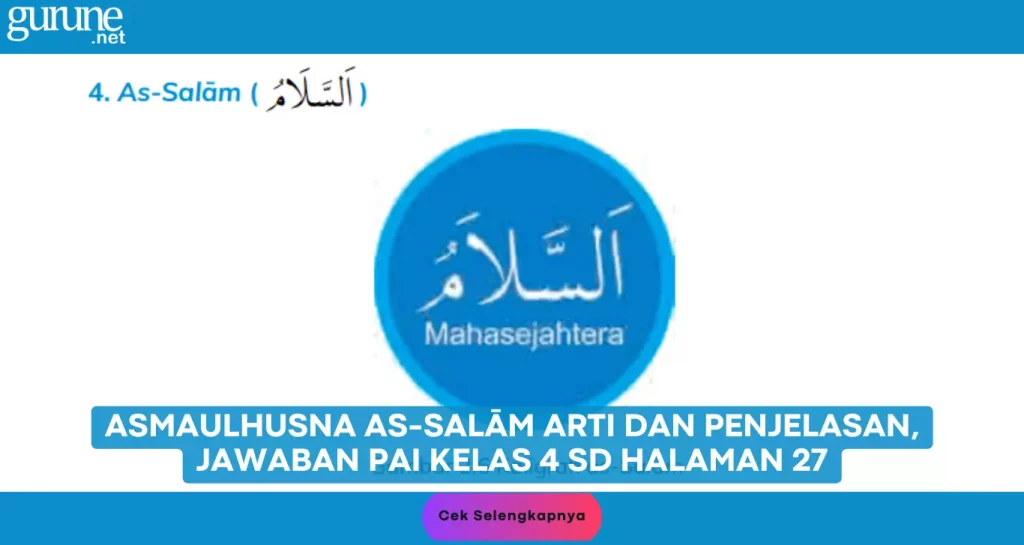 Asmaulhusna As-Salām Arti dan Penjelasan, Jawaban PAI Kelas 4 SD Halaman 27