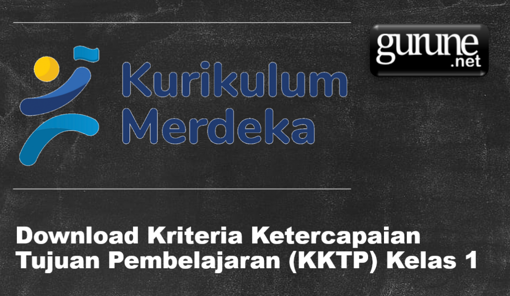 Download Kriteria Ketercapaian Tujuan Pembelajaran (KKTP) Kelas 1