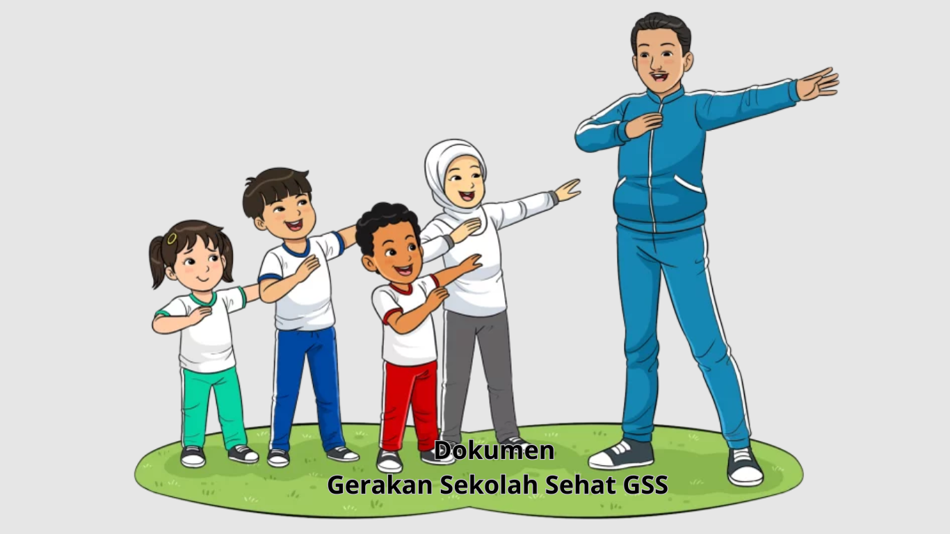 Dokumen Gerakan Sekolah Sehat GSS