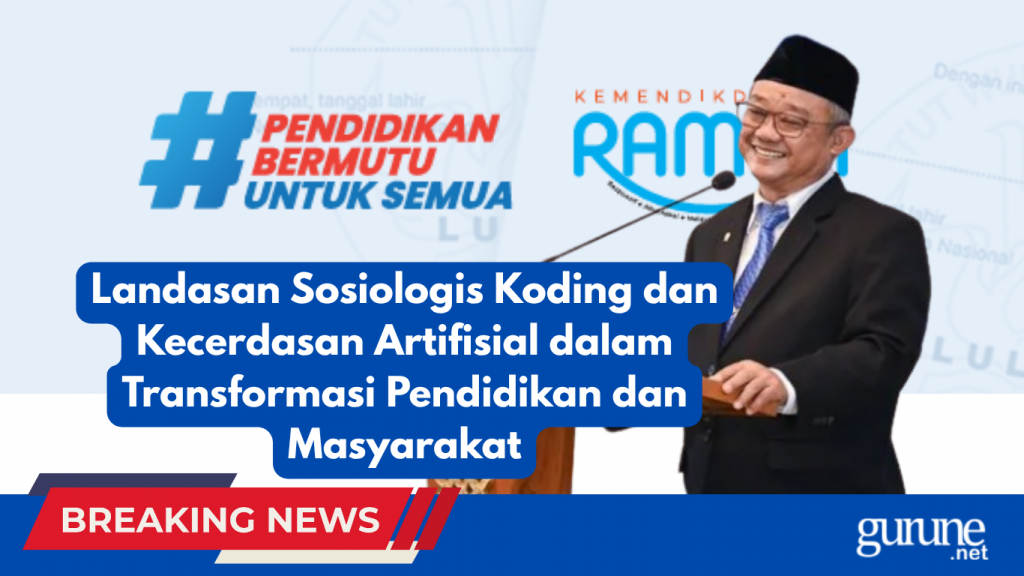 Landasan Sosiologis Koding dan Kecerdasan Artifisial dalam Transformasi Pendidikan dan Masyarakat