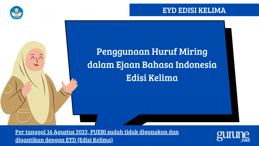 Penggunaan Huruf Miring dalam Ejaan Bahasa Indonesia Edisi Kelima