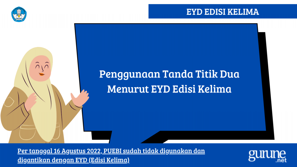 Penggunaan Tanda Titik Dua Menurut EYD Edisi Kelima