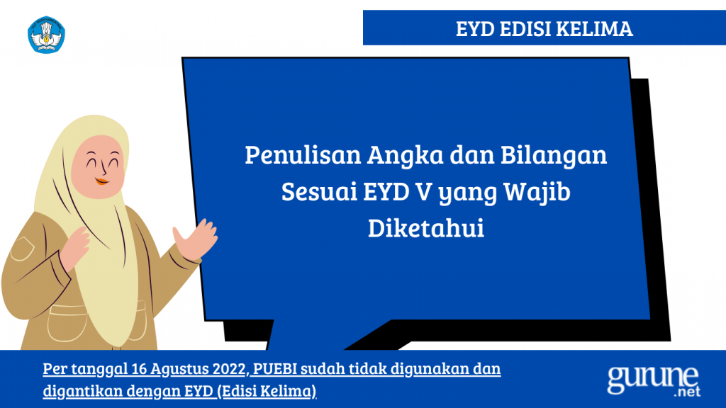 Penulisan Angka dan Bilangan Sesuai EYD V yang Wajib Diketahui