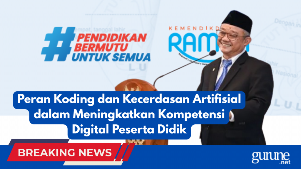 Peran Koding dan Kecerdasan Artifisial dalam Meningkatkan Kompetensi Digital Peserta Didik